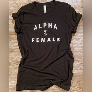 ALPHA FEMALE T-Shirt Womens Black Funny Quote Graphic Short Sleeve Crew Neck Top
